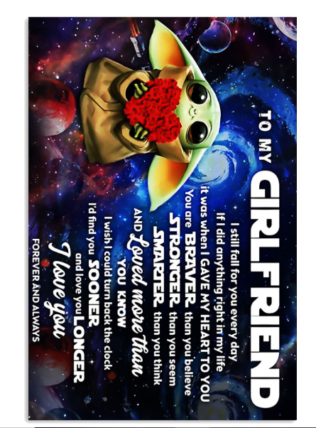 Baby Yoda to my girlfriend poster