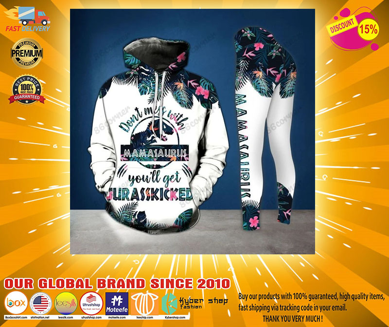 dont mess with mamasaurus youll get jurasskicked 3d hoodie and legging 40824 1