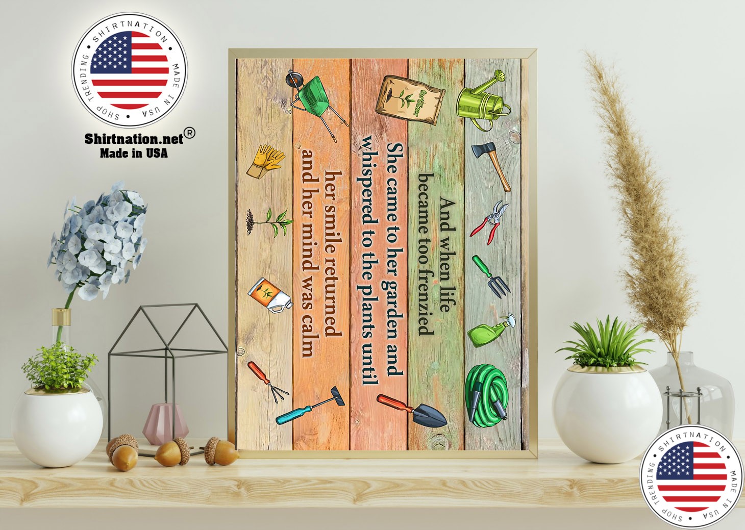 Garden And when life became too frenzied poster 11