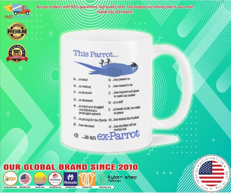 This is an ex parrot mug