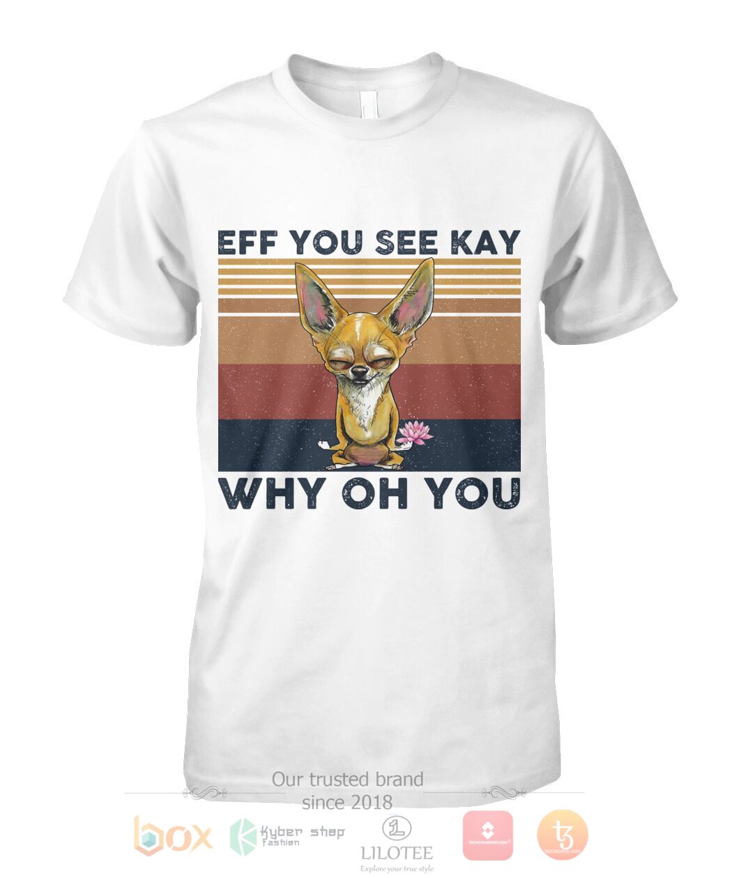 Chihuahua Yoga Eff You See Kay Why Oh You 3D Hoodie Shirt 1 2