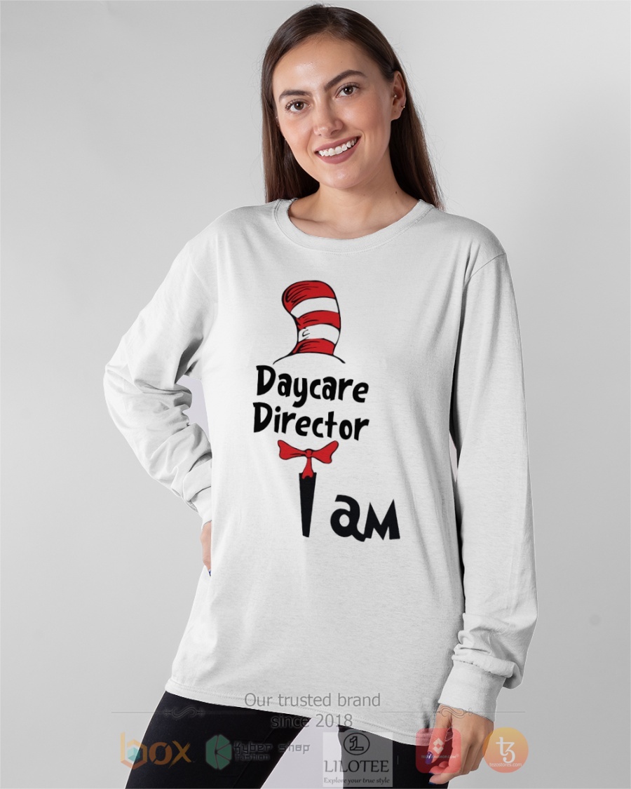 Daycare Director I Am Dr Seuss 3D Hoodie Shirt 1 2 3