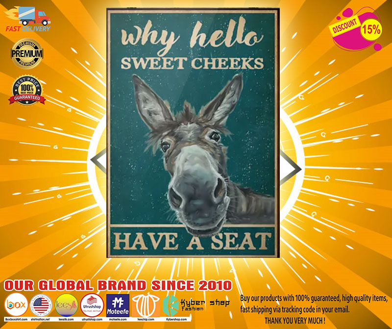 Donkey why hello sweet cheeks have a seat poster