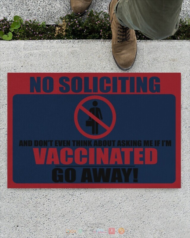 No Soliciting Im Vaccinated Go away doormat