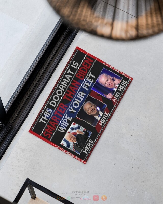 This doormat is smarter than Biden wipe feet here Doormat 1 2 3