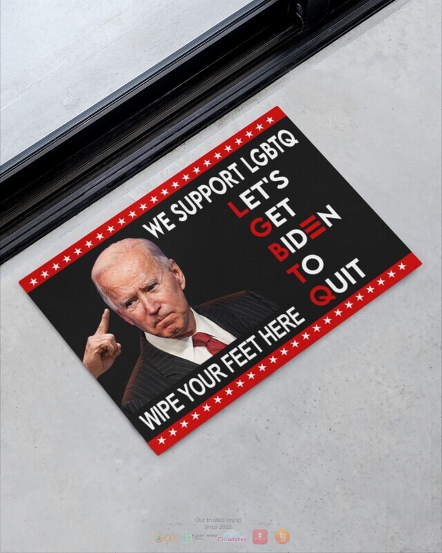 We Support LGBTQ Let get Biden to quit doormat 1