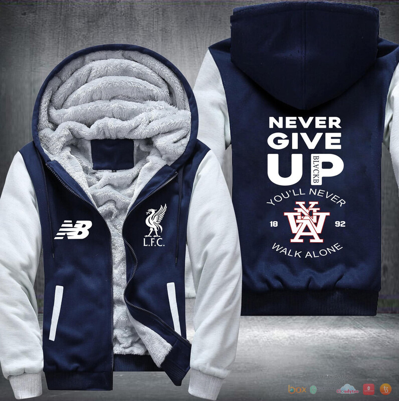 Never Give Up You never walk alone LFC Fleece Hoodie Jacket 1 2 3