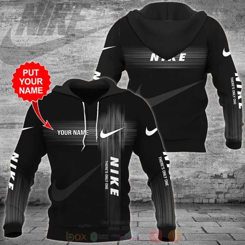 Nike Theres Only One Custom Name 3D Hoodie Zip Hoodie