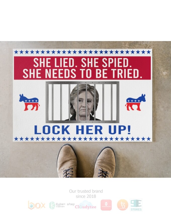 She Lied She Spied She Needs To Be Tried Lock Her Up Doormat 1 2