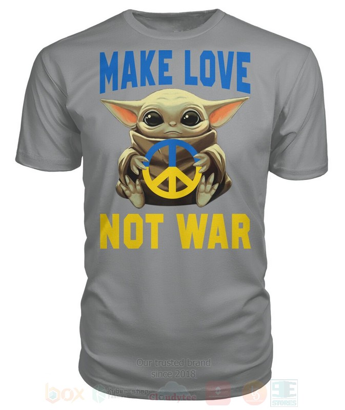 Baby Yoda Star Wars Make Love Not War 2D Hoodie Shirt 1 2