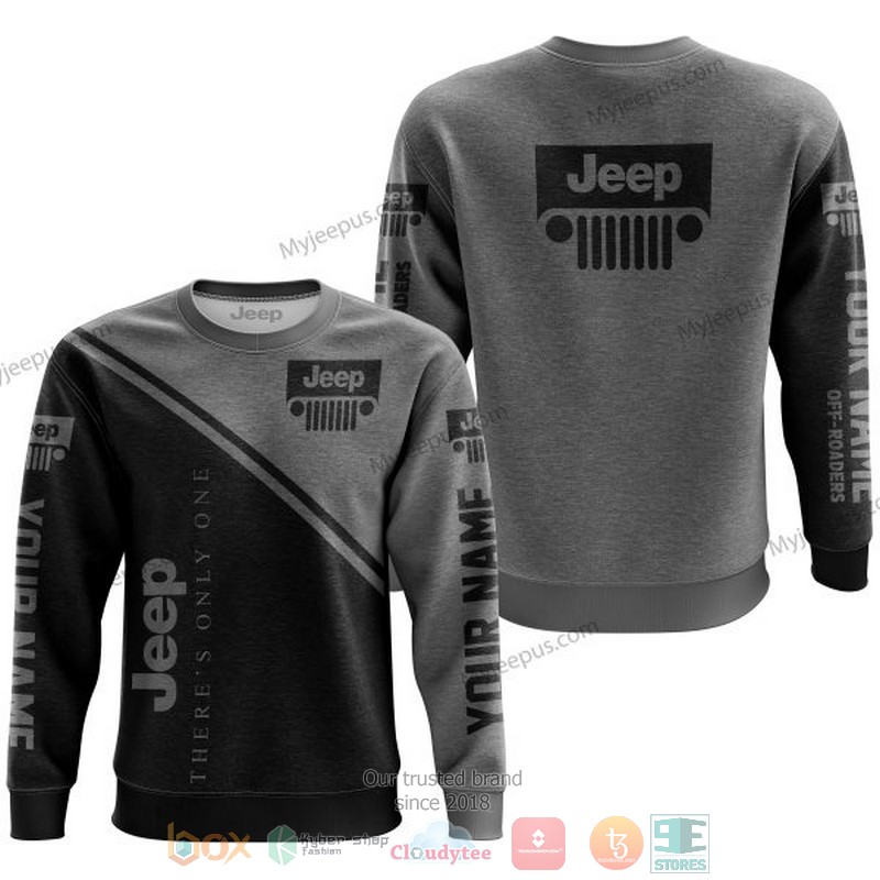 Personalized Theres Only One Jeep Grey Black Custom 3D Shirt Hoodie 1 2 3