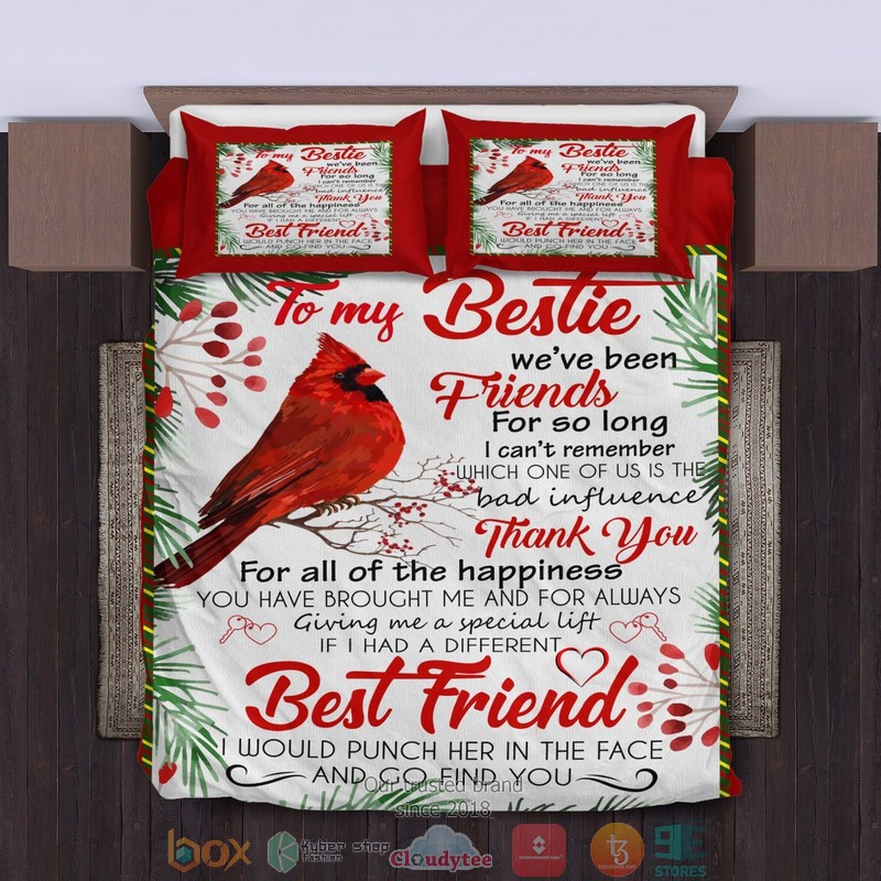 To My Bestie We have been friends for so long Bedding Set