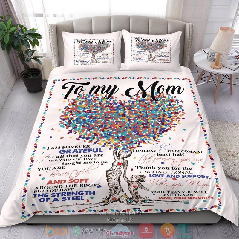 To My Mom I am forever grateful Bedding Set 1 2 3 4 5