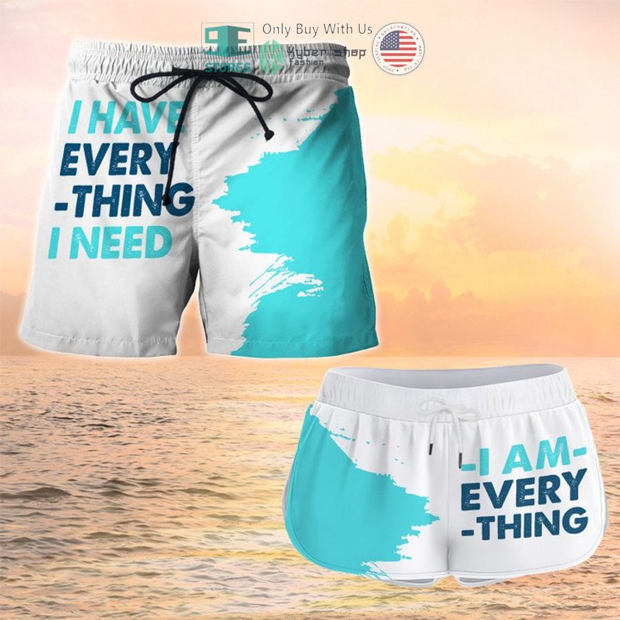 i have every thing i need i am everything couple shorts 1 92847