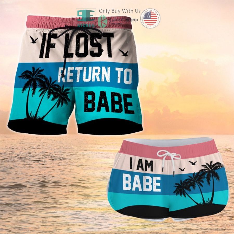 if lost return to babe i am babe couple shorts 1 58898