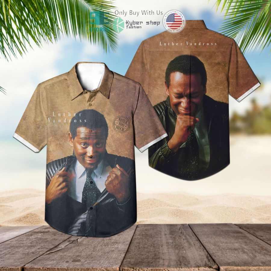 luther vandross never too much album hawaiian shirt 1 37044