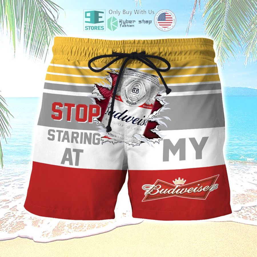 stop staring at my budweiser beach shorts 1 70894