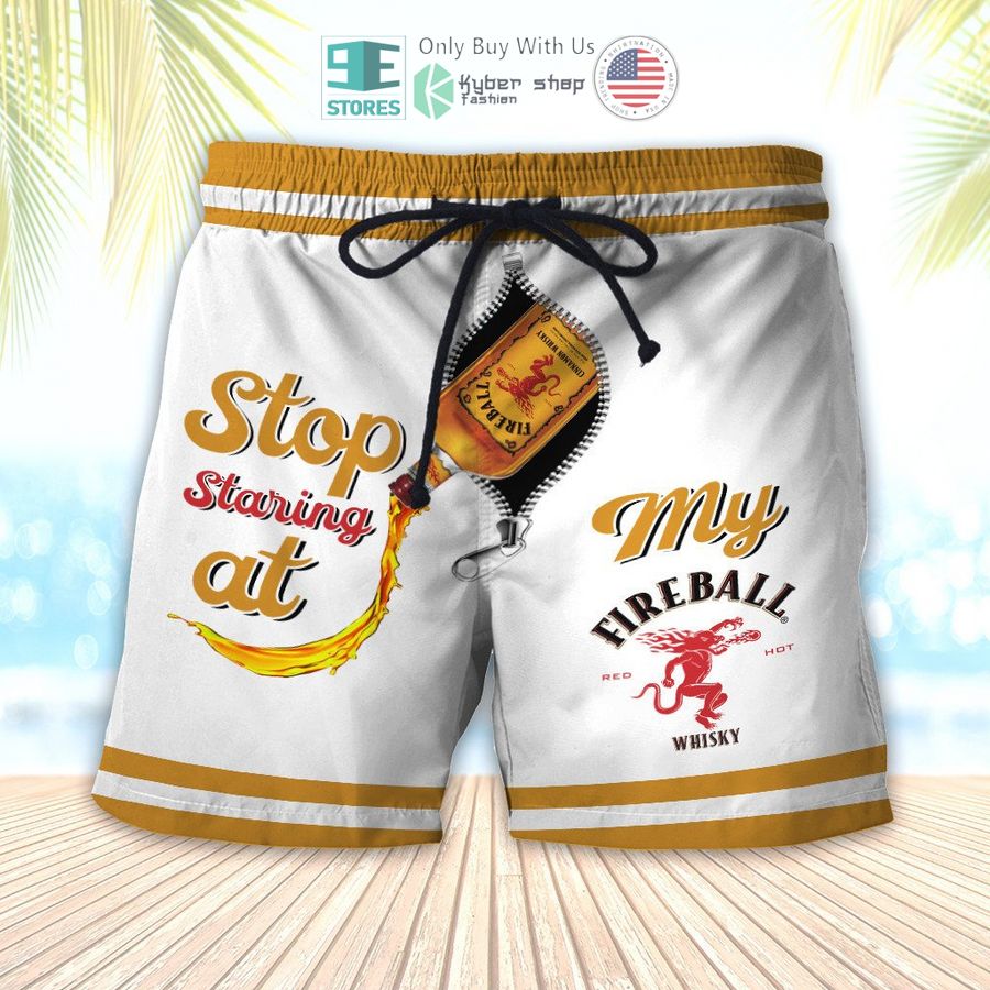 stop staring at my fireball cinnamon whisky white beach shorts 1 75133