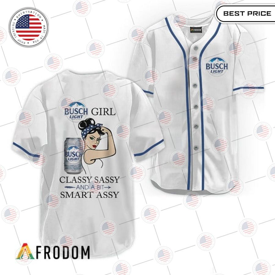 busch light classy sassy and a bit smart assy baseball jersey 1 558