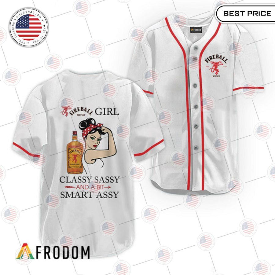 fireball classy sassy and a bit smart assy baseball jersey 1 557