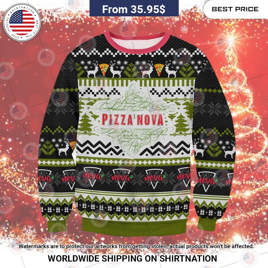 Pizza Nova Christmas Sweater Hey! You look amazing dear