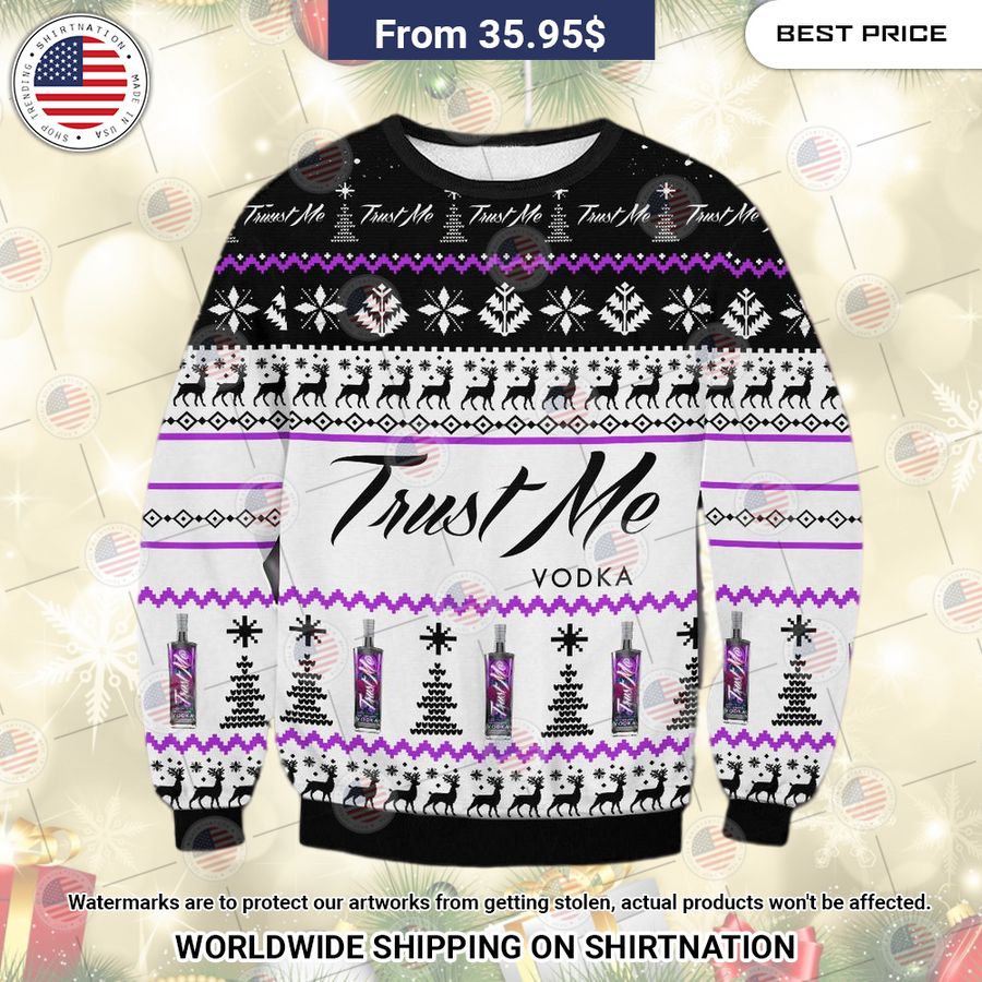 Trust Me Vodka Christmas Sweater Nice photo dude