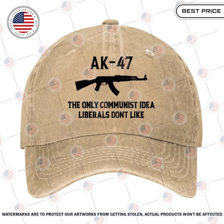 AK 47 The Only Communist Idea Liberals Don't Like Cap Awesome Pic guys