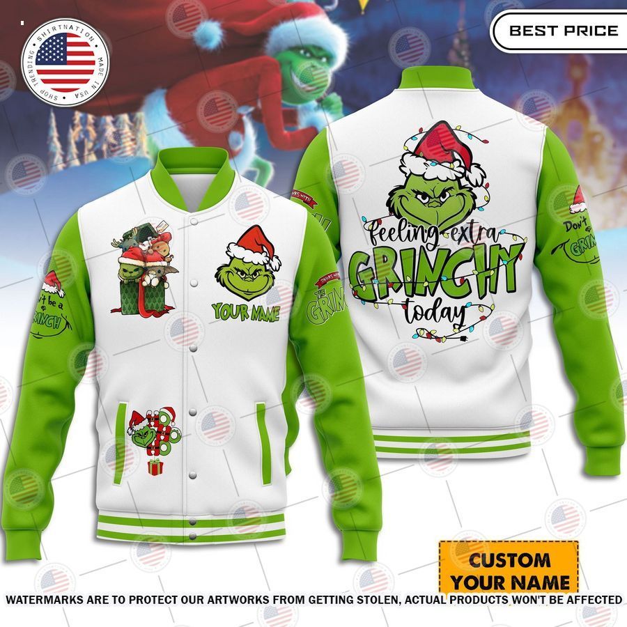 Feeling Extra Grinchy Today Custom Baseball Jacket Cutting dash