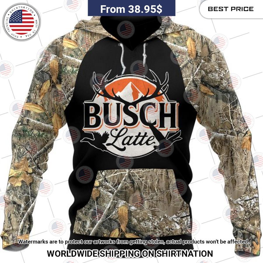 Busch Latte Deer and Beer Camo Hunting Hoodie You look cheerful dear