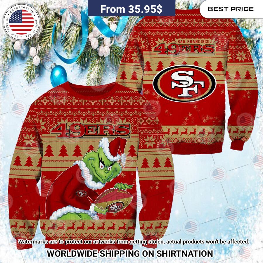 NEW San Francisco 49ers Grinch Christmas Sweater You are always amazing