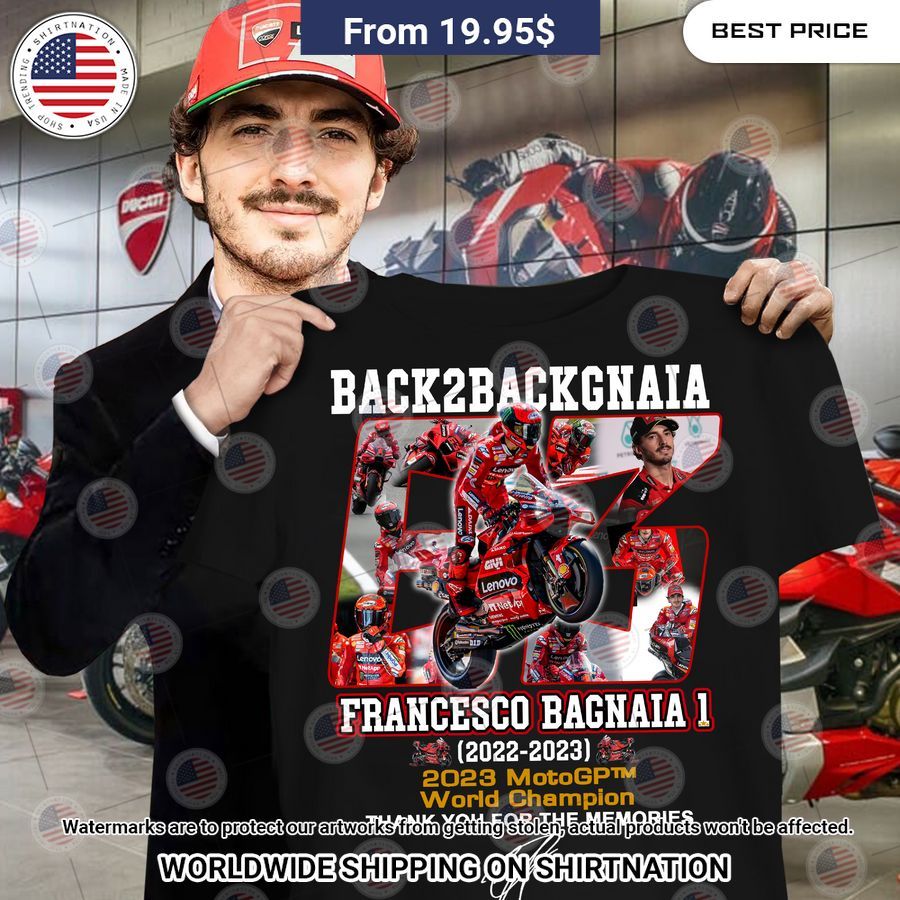 Back Gnaia Francesco Bagnaia 2023 Shirt Nice Pic