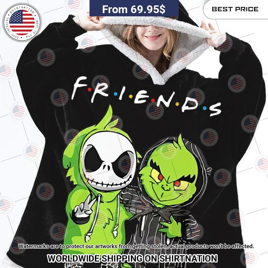 Jack Skellington and Grinch FRIENDS Hoodie Blanket Gang of rockstars