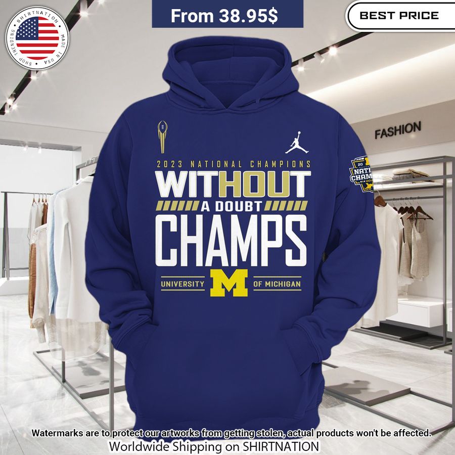 2023 national champions without a doubt champs michigan wolverines hoodie 2 795.jpg