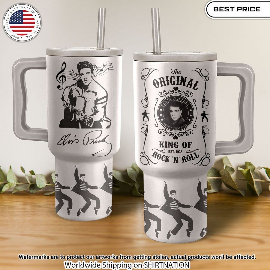 Elvis Presley King of Rock n Roll Tumbler Nice photo dude