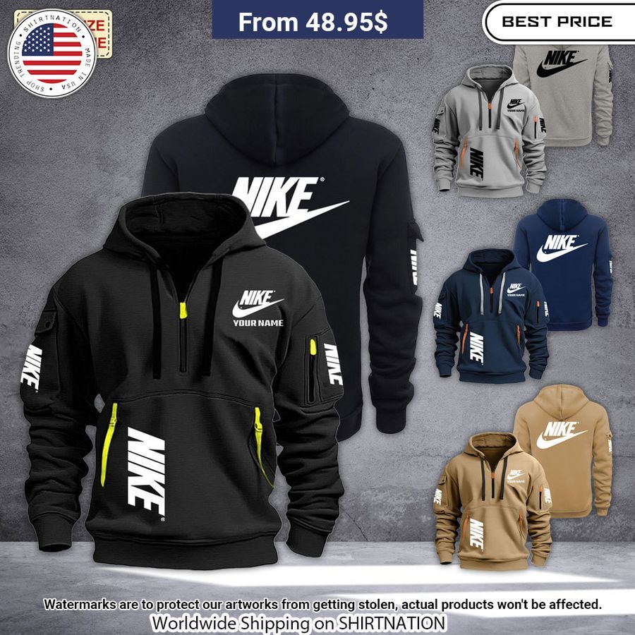 NIKE Custom Half Zip heavy hoodie You tried editing this time?