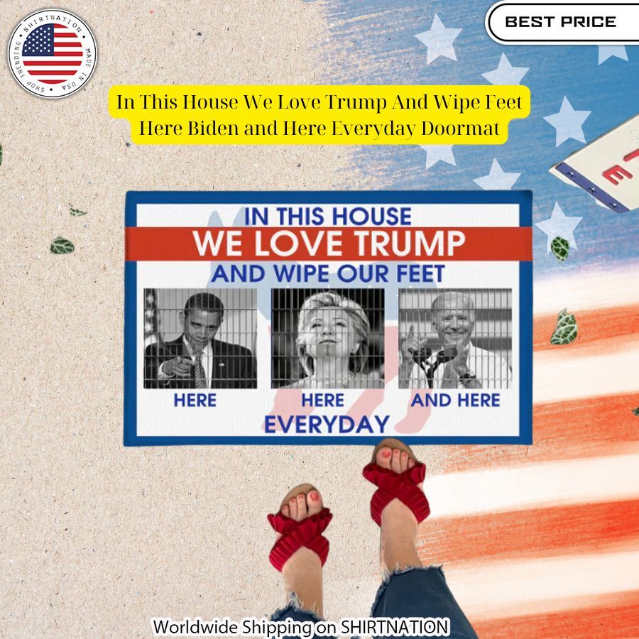 in this house we love trump and wipe feet here biden and here everyday doormat 3