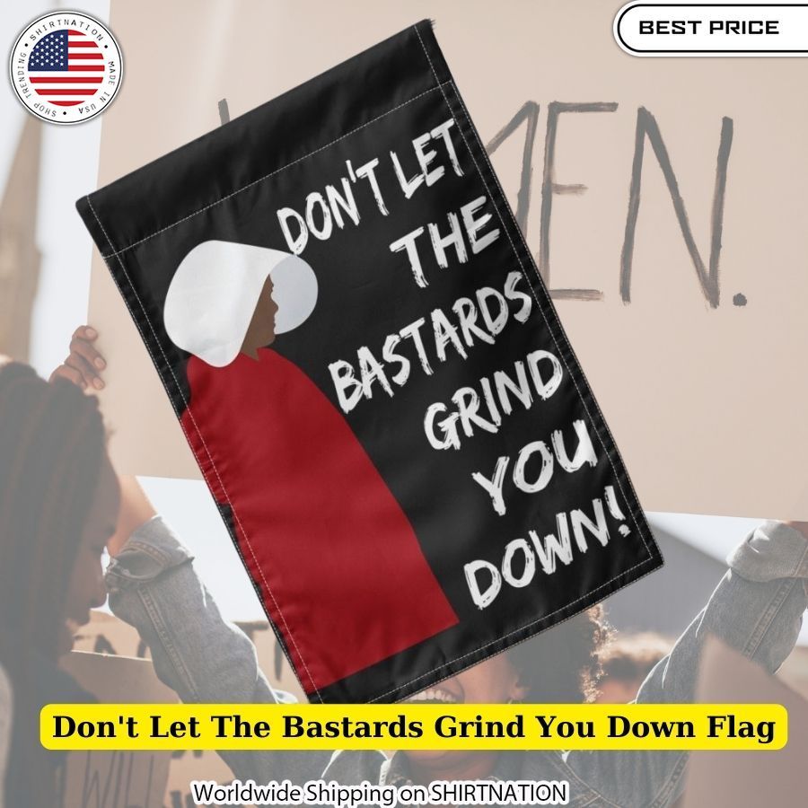 dont let the bastards grind you down flag 1 330.jpg