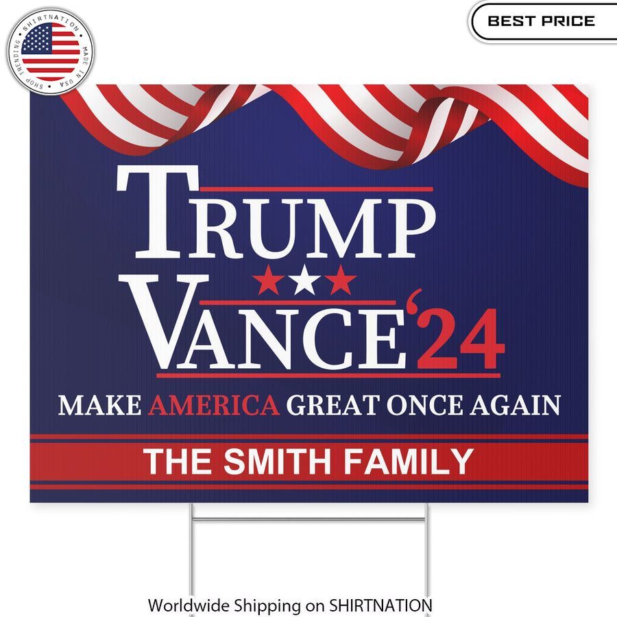 Trump Vance'24 Make America Great Once Again Yard Sign Political campaign merchandise