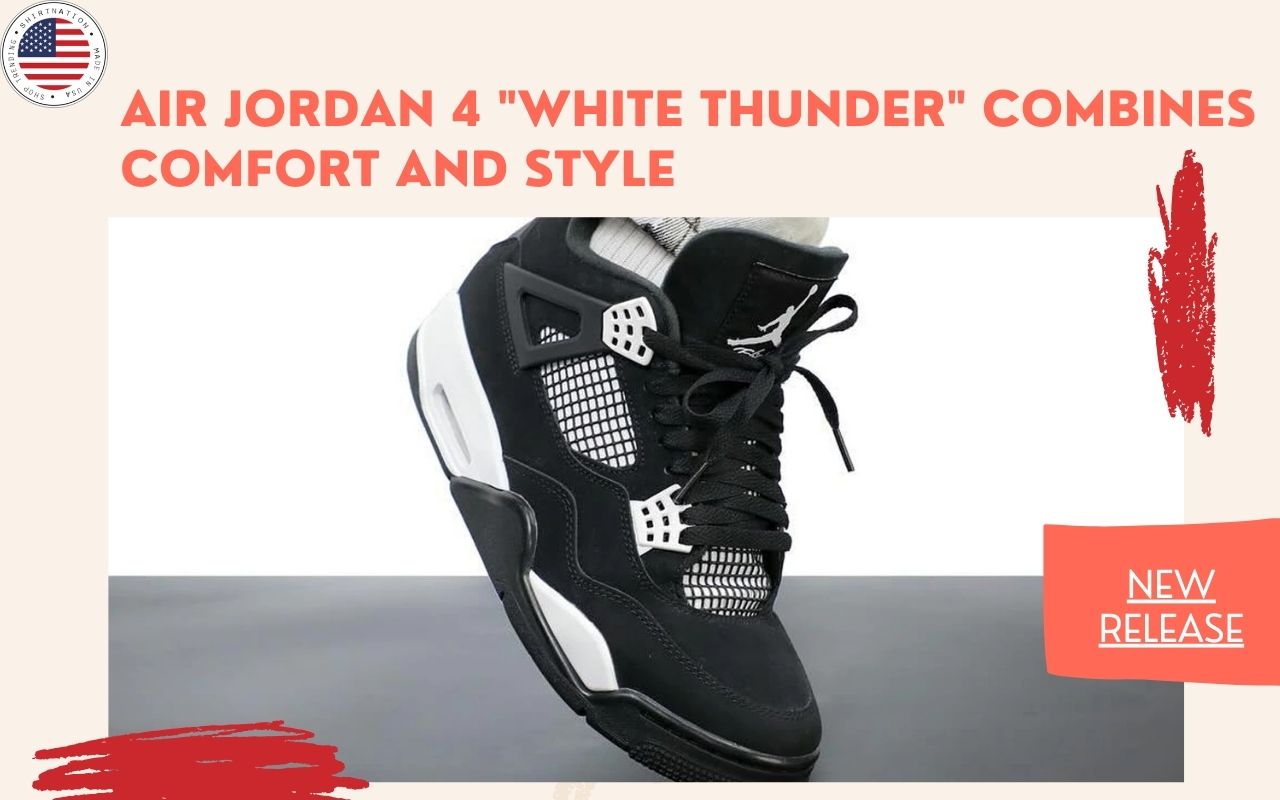 Air Jordan 4 White Thunder Combines Comfort and Style in Black and White