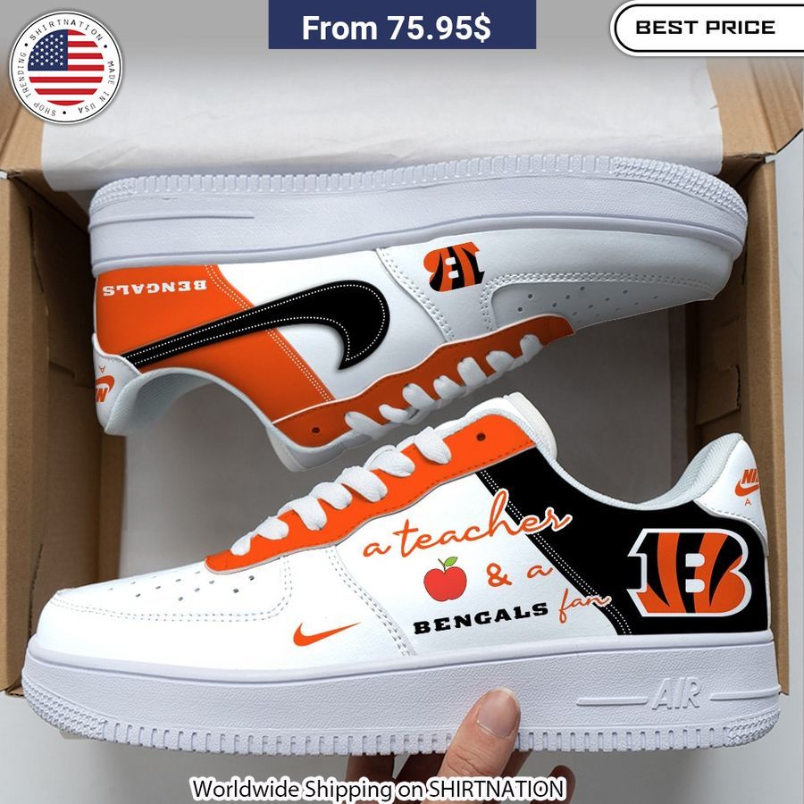 A Teacher And A Cincinnati Bengals Fan Nike Air Force 1 All-day comfort for educators