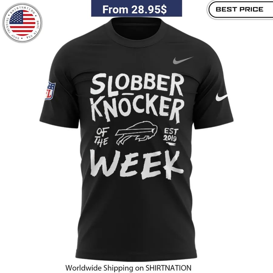 Buffalo Bill Slobber Knocker Of The Week Shirt, Hoodie for Buffalo Bills supporters