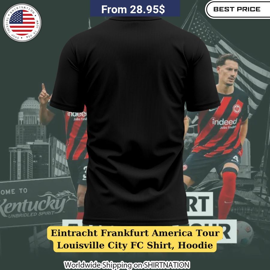 Eintracht Frankfurt America Tour Louisville City FC Shirt, Hoodie Fan Gear