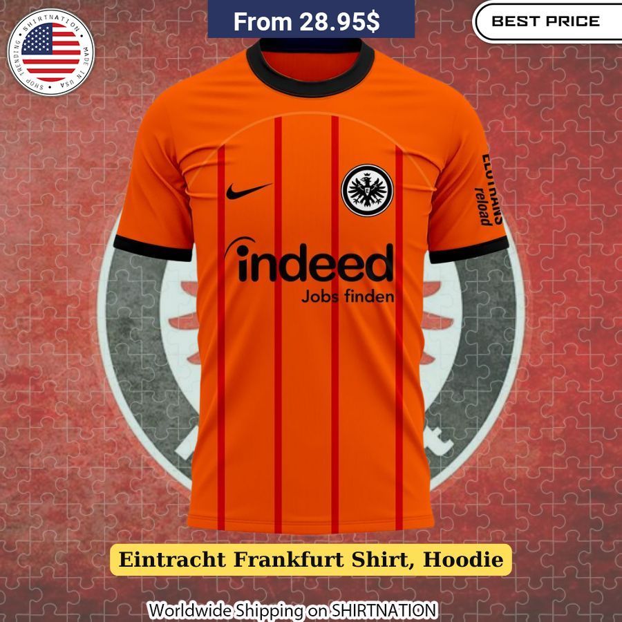 Eintracht Frankfurt Shirt, Hoodie Premium Quality