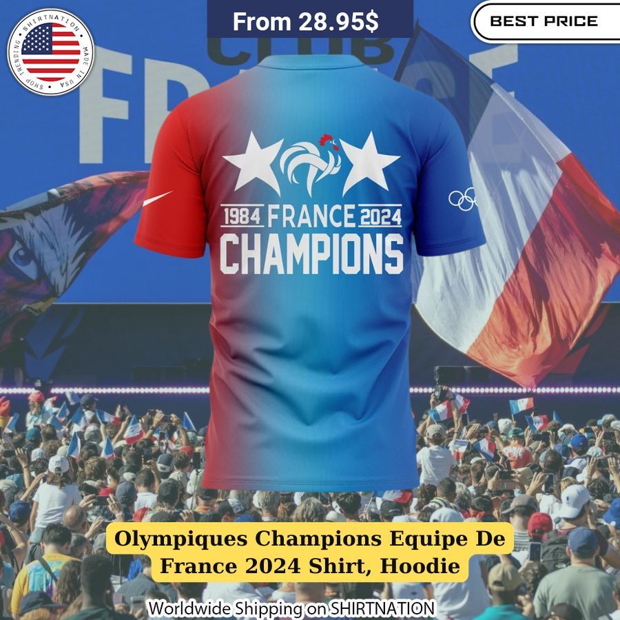 Olympiques Champions Equipe De France 2024 Shirt, Hoodie Olympics merchandise