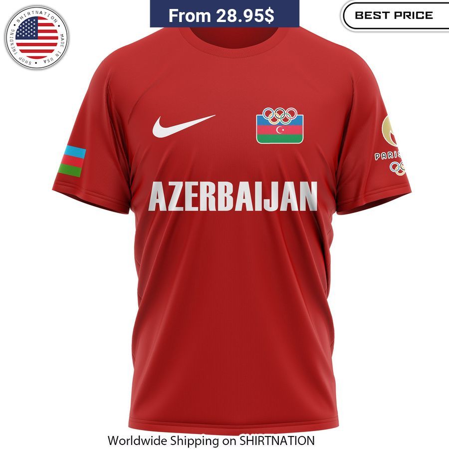 Team Azerbaijan 2024 Olympic Shirt You look handsome bro