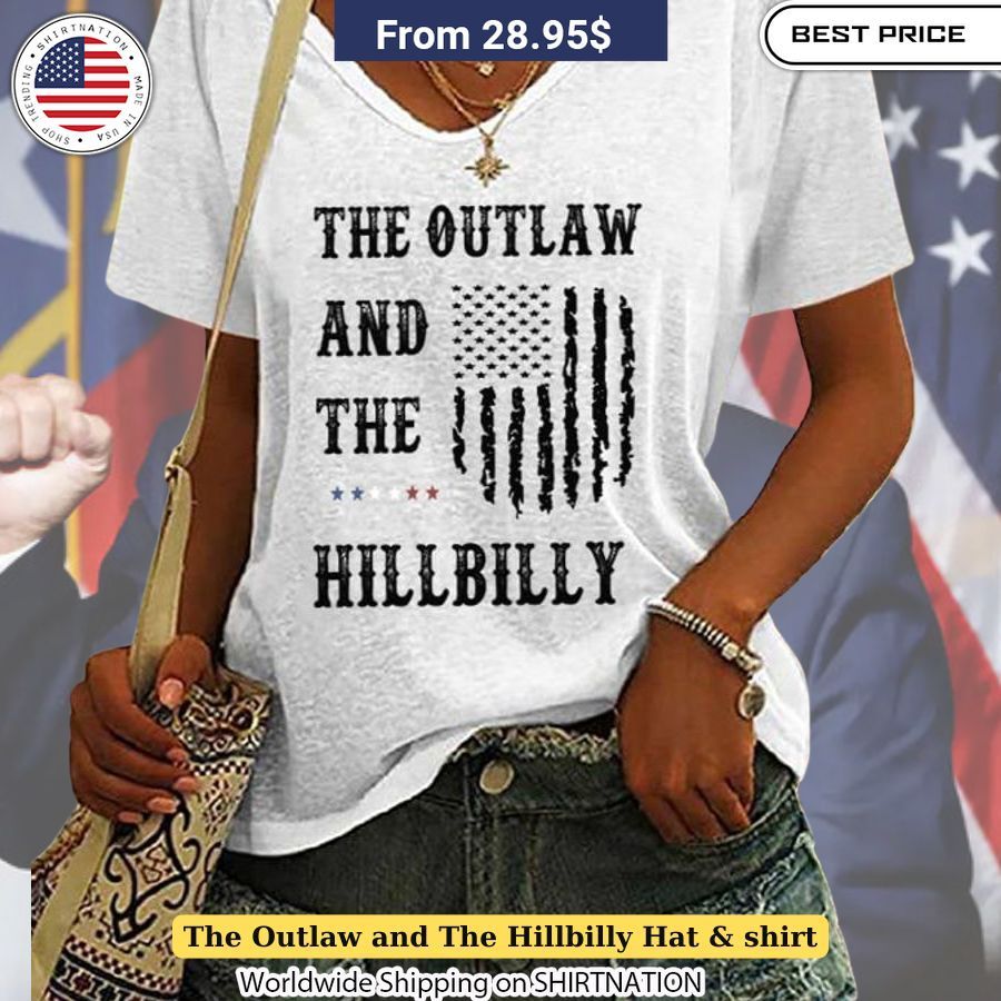 The Outlaw and The Hillbilly Hat & shirt Good click